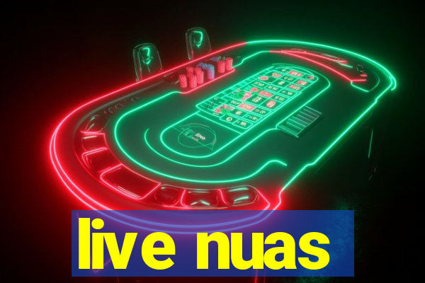 live nuas